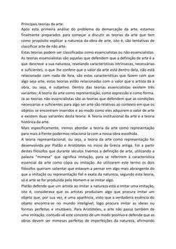 Principais teorias da arte:
Após esta primeira análise do problema da demarcação da arte, estamos
finalmente preparados para