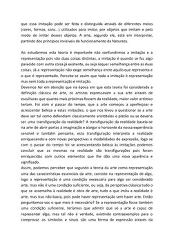 que essa imitação pode ser feita e distinguida através de diferentes meios
(cores, formas, sons...) utilizados para imitar, p