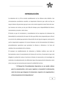 INTRODUCCIÓN
La industria de A y B ha crecido notablemente en los últimos años debido a las
circunstancias económicas actuale