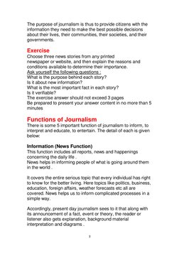 3
 
 
The purpose of journalism is thus to provide citizens with the               
information they need to make the best po