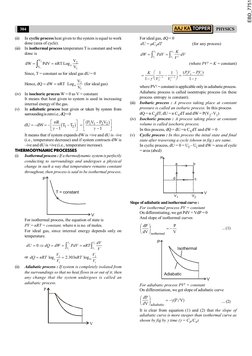 304
PHYSICS
For ideal gas, dQ = 0
 dU = mCVdT
(for any process)
2
2
1
1
V
V
V
V
K
dW
PdV
dV
V g
=
=
ò
ò
(where PVg = K = cons