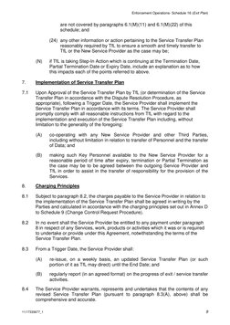 Enforcement Operations- Schedule 16 (Exit Plan) 
11/17333677_1 
9 
are not covered by paragraphs 6.1(M)(11) and 6.1(M)(22) of