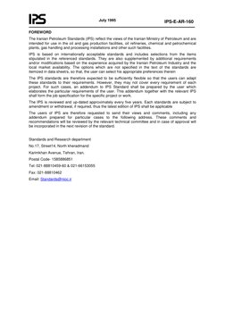 July 1995 
 
IPS-E-AR-160 
 
 
    
FOREWORD 
The Iranian Petroleum Standards (IPS) reflect the views of the Iranian Mini