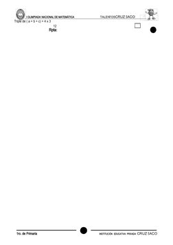 TALENTOSCRUZ SACO 
2010
I OLIMPIADA NACIONAL DE MATEMÁTICA
2
1ro. de Primaria
INSTITUCIÓN  EDUCATIVA  PRIVADA  CRUZ SACO
Trip