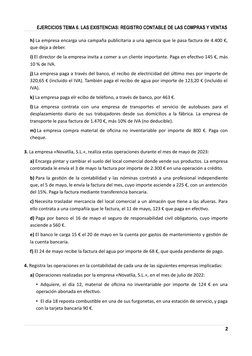 EJERCICIOS TEMA 6. LAS EXISTENCIAS: REGISTRO CONTABLE DE LAS COMPRAS Y VENTAS
h) La empresa encarga una campaña publicitaria