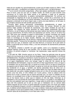 había de ser aquélla muy aproximadamente, puesto que él había nacido en 1944 o 1945,
según creía; pero, «¡cualquiera va a sab