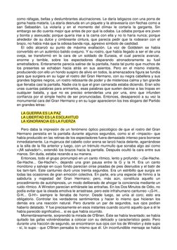 como ráfagas, bellas y deslumbrantes alucinaciones. Le daría latigazos con una porra de
goma hasta matarla. La ataría desnuda