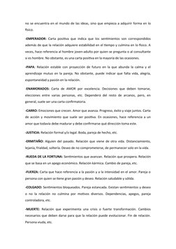 no se encuentra en el mundo de las ideas, sino que empieza a adquirir forma en lo
físico. 
-EMPERADOR:  Carta positiva que in