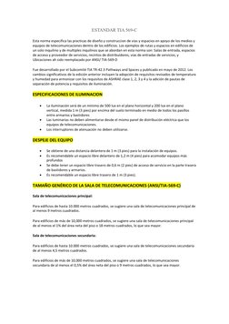 ESTANDAR TIA 569-C 
Esta norma especifica las practicas de diseño y construccion de vias y espacios en apoyo de los medios y