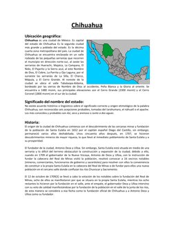 Chihuahua 
Ubicación geográfica: 
Chihuahua es una ciudad de México. Es capital 
del estado de Chihuahua Es la segunda ciudad