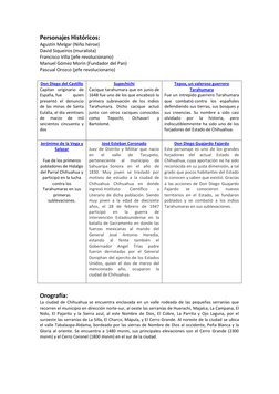 Personajes Históricos: 
Agustín Melgar (Niño héroe) 
David Siqueiros (muralista) 
Francisco Villa (jefe revolucionario) 
Manu