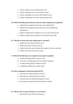 a.
Farmer, architect, nurse, and restaurant owner.
b. Farmer, shopkeeper, nurse, and restaurant owner.
c.
Farmer, shopkeeper,