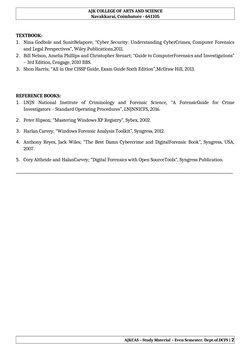 AJK COLLEGE OF ARTS AND SCIENCE
Navakkarai, Coimbatore - 641105
TEXTBOOK: 
1. Nina Godbole and SunitBelapore; “Cyber Security