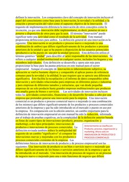 definen la innovación.  Los componentes clave del concepto de innovación incluyen el
papel del conocimiento como base para la