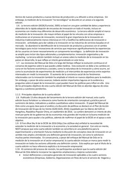 técnico de nuevos productos y nuevas técnicas de producción y su difusión a otras empresas.  Sin 
embargo, la medición de la