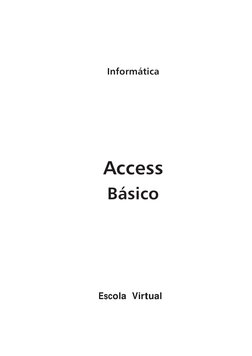 Informática
Access 
Básico
(VFROD9LUWXDO
