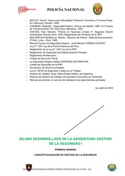 POLICÍA NACIONAL 
DEL PERÚ  
    8
–
BAYLEY, David. "Acerca de la Brutalidad Policíaca" University of Toronto Press.
Ed. Sten