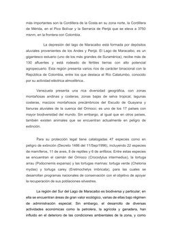 más importantes son la Cordillera de la Costa en su zona norte, la Cordillera
de Mérida,  en el Pico Bolívar y la Serranía de