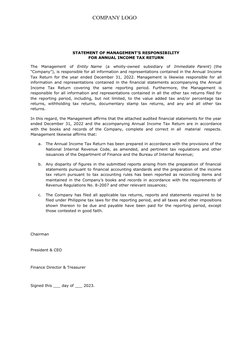 April
COMPANY LOGO
STATEMENT OF MANAGEMENT’S RESPONSIBILITY
FOR ANNUAL INCOME TAX RETURN
The Management of Entity Name (a who