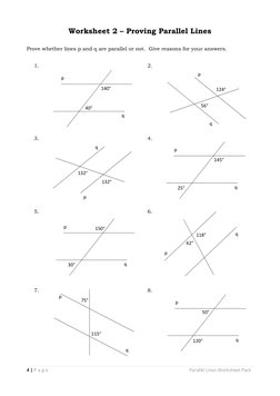 4 | P a g e  
         
 
 
 
 
           Parallel Lines Worksheet Pack 
Worksheet 2 – Proving Parallel Lines 
 
Prove wheth