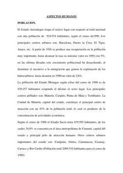 ASPECTOS HUMANOS 
POBLACION. 
El Estado Anzoátegui ocupa el octavo lugar con respecto al total nacional 
con una población de