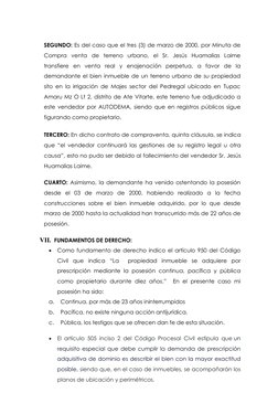SEGUNDO: Es del caso que el tres (3) de marzo de 2000, por Minuta de 
Compra venta de terreno urbano, el Sr. Jesús Huamalia