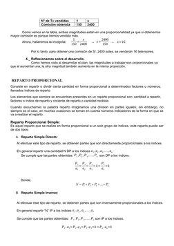 N° de Tv vendidas
1
x
Comisión obtenida
150
2400
             Como vemos en la tabla, ambas magnitudes están en una proporcio