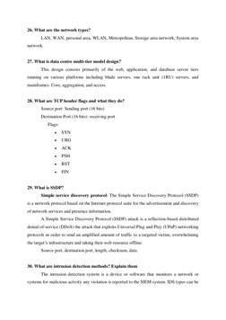 26. What are the network types? 
LAN, WAN, personal area, WLAN, Metropolitan, Storage area network, System area 
network.