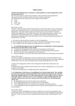 PART-1 UNIT-2
1.Which of the following facts, by themselves, could contribute to a lack of independence of the 
internal audi