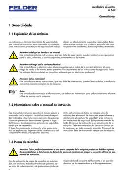 6

Encoladora de cantos
G 560
Generalidades
1.3 Piezas de recambio
Atención! Daños, malfuncionamientos o una avería completa