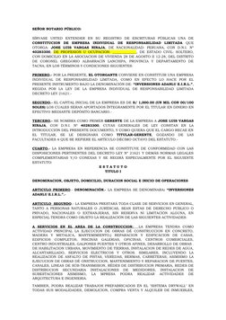 SEÑOR NOTARIO PÚBLICO:
SÍRVASE  USTED  EXTENDER  EN  SU  REGISTRO  DE  ESCRITURAS  PÚBLICAS  UNA  DE
CONSTITUCION  DE  EMPRES