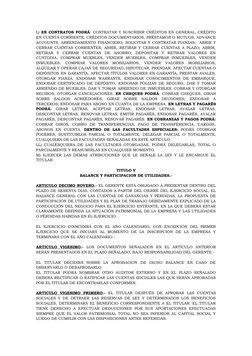 L) EN CONTRATOS PODRÁ: CONTRATAR Y SUSCRIBIR CRÉDITOS EN GENERAL, CRÉDITO
EN CUENTA CORRIENTE, CRÉDITOS DOCUMENTARIOS, PRÉSTA