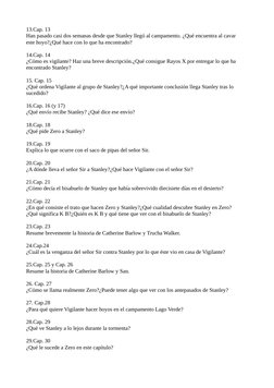 13.Cap. 13
Han pasado casi dos semanas desde que Stanley llegó al campamento. ¿Qué encuentra al cavar
este hoyo?¿Qué hace con