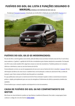 FUSÍVEIS DO GOL G6: LISTA E FUNÇÕES SEGUNDO O 
MANUALCONHEÇA OS FUSÍVEIS DO SEU GOL G6 
Postado por Fernando Ivanenko | Atual