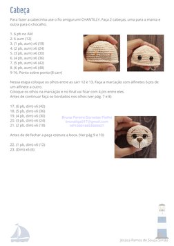Para fazer a cabecinha use o fio amigurumi CHANTILLY. Faça 2 cabeças, uma para a manta e
outra para o chocalho.
1. 6 pb no AM
