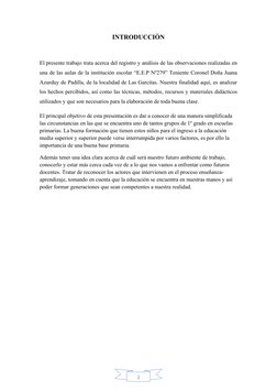 2
INTRODUCCIÒN
El presente trabajo trata acerca del registro y análisis de las observaciones realizadas en
una de las aulas d
