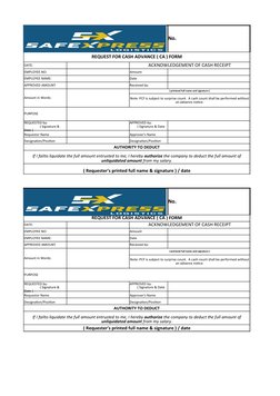 No.
REQUEST FOR CASH ADVANCE ( CA ) FORM
DATE:
ACKNOWLEDGEMENT OF CASH RECEIPT
EMPLOYEE NO:
Amount
EMPLOYEE NAME:
Date
APPROV
