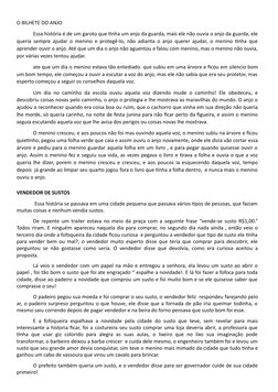 O BILHETE DO ANJO 
  
Essa história é de um garoto que tinha um anjo da guarda, mais ele não ouvia o anjo da guarda, ele
quer