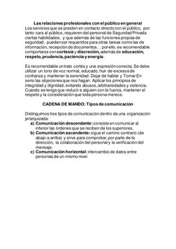 Las relaciones profesionales con el público en general 
Los servicios que se presten en contacto directo con el público,  por