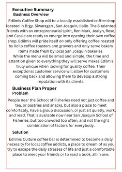 Executive Summary
 Business Overview
  Edilmis Coffee Shop will be a locally established coffee shop
located in Brgy. Siwarag