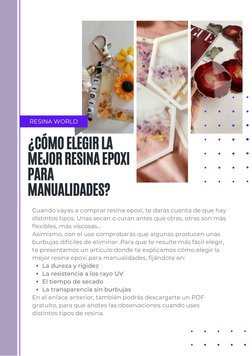 ¿CÓMO ELEGIR LA
MEJOR RESINA EPOXI
PARA
MANUALIDADES?
RESINA WORLD
La dureza y rigidez
La resistencia a los rayo UV
El tiempo