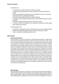 FARM PLAN TEMPLATE
At the Farmer Level:
-
To increase the income of fifty (50) farmers of LCCFA by at least 60%;
-
To expand