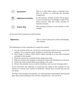 Assessment 
 
This is a task which aims to evaluate your 
level of mastery in achieving the learning 
competency.  
 
A