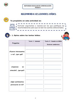 1 
 
 
Formular argumentos o razones con los que justifiques las   
recomendaciones para que se lean los cuentos seleccionado