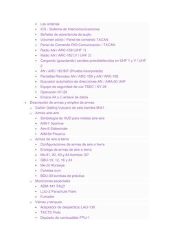  
Las antenas 
 
ICS - Sistema de Intercomunicaciones 
 
Señales de advertencia de audio 
 
Volumen piloto / Panel de com