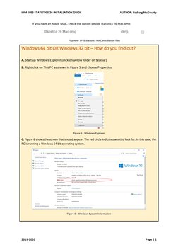 IBM SPSS STATISTICS 26 INSTALLATION GUIDE 
 
AUTHOR: Padraig McGourty 
 
2019-2020 
 
Page | 2 
If you have an Apple MAC, che