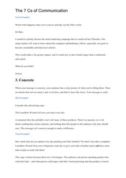 The 7 Cs of Communication
Good Example
Watch what happens when we're concise and take out the filler words:
Hi Matt,
I wanted