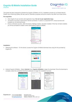 Cognito iQ Mobile Installation Guide 
Android 
CognitoiQ.com 
T +44 (0)1635 508200 
Rivergate House 
 
F +44 (0)1635 550783