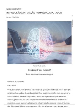 NÃO PODE FALTAR
INTRODUÇÃO À INTERAÇÃO HUMANO-COMPUTADOR
Adriana Holtz Betiol
CONVITE AO ESTUDO
Caro aluno,
Você já deve ter