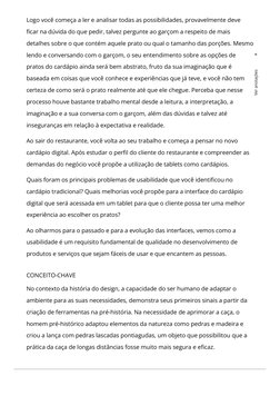 Imprimir
Logo você começa a ler e analisar todas as possibilidades, provavelmente deve
ficar na dúvida do que pedir, talvez p